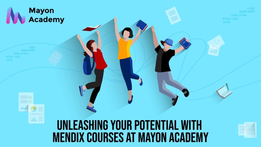 Concept to Creation: Unleashing Your Potential with Mendix Courses at Mayon Academy